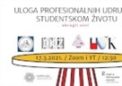 Uloga profesionalnih udruga u studentskom životu - okrugli stol, 17. ožujka 2021.