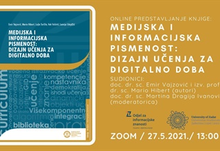 Online predstavljanje knjige: MEDIJSKA I INFORMACIJSKA PISMENOST: DIZAJN UČENJA ZA DIGITALNO DOBA