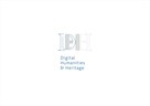 Digital Humanities & Heritage - 1. međunarodna konferencija DARIAH-HR-a