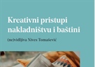 Predstavljanje knjige "Kreativni pristupi nakladništvu i baštini: (ne)vidljiva Nives Tomašević"